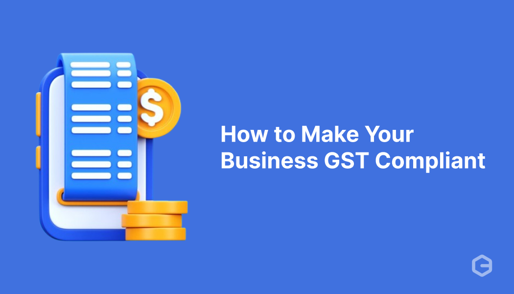 business-gst-compliant-guide
